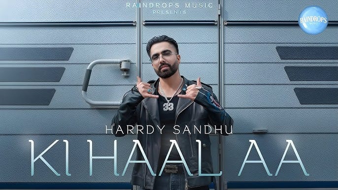 Harrdy Sandhu Drops Fresh Punjabi Banger “Ki Haal Aa”