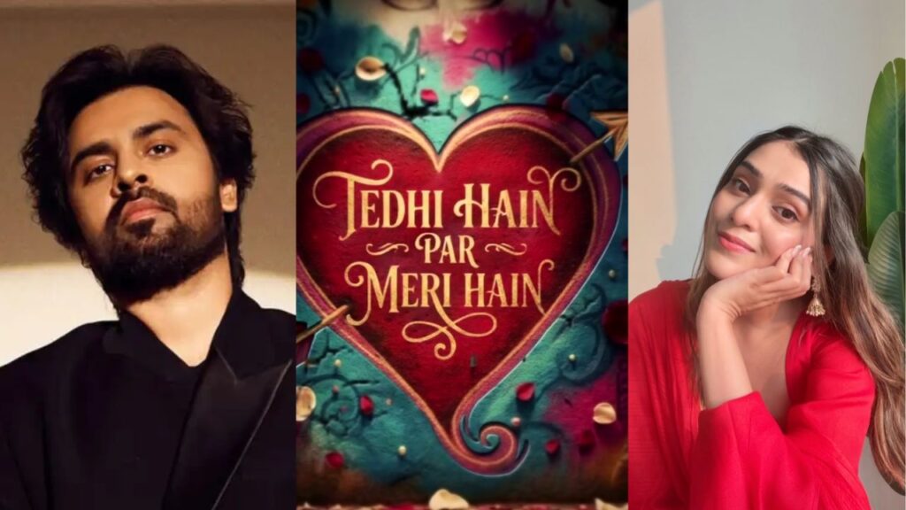 Jitendra Kumar Leads New-Age Rom-Com ‘Tedhi Hain Par Meri Hain’ With Mahvash