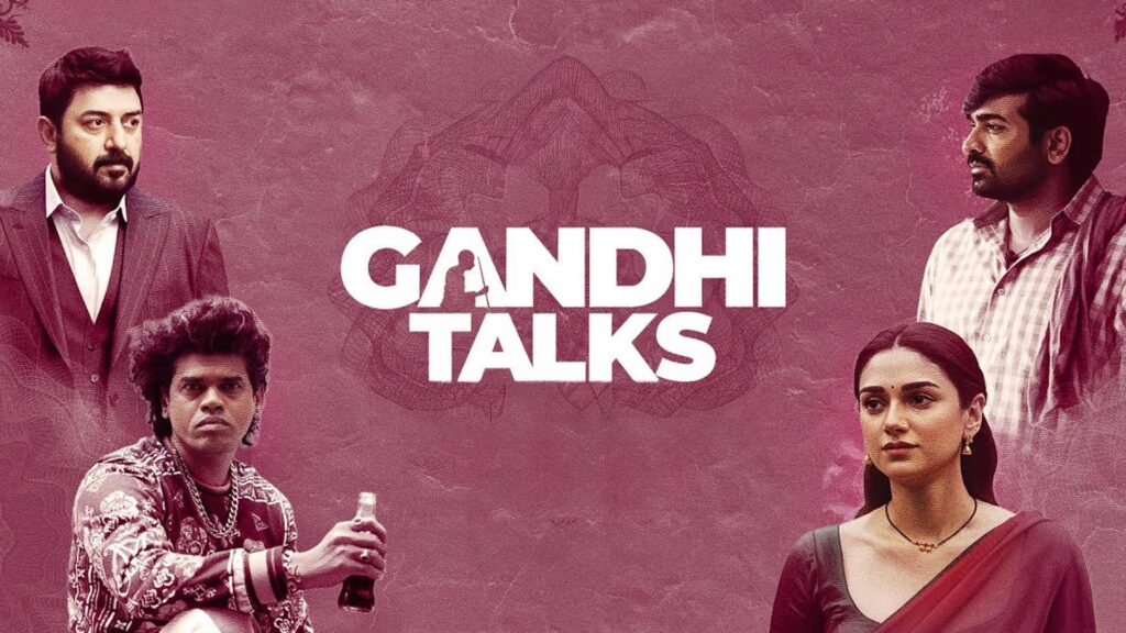Gandhi Talks Trailer Drops